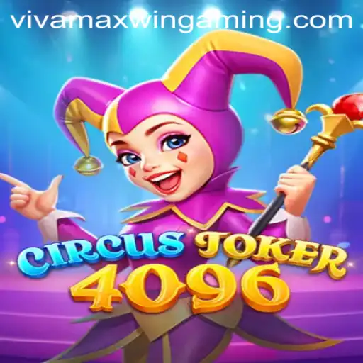 Dive into the Captivating World of CircusJoker4096 and Discover the Thrill of Vivamax Win